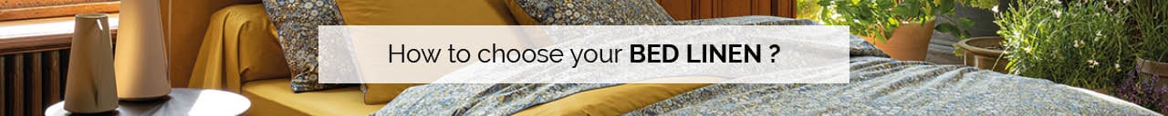 How to choose your BED LINEN ?