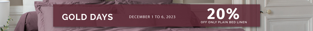 Gold Days : 20% OFF only plain bed linen ! December 1 to 6, 2023