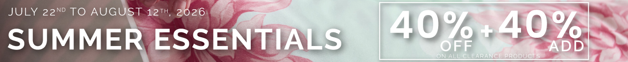 Summer Essentials : Clearance 40% OFF + 40% ADD Summer Essentials : Clearance 40% OFF + 40% ADD